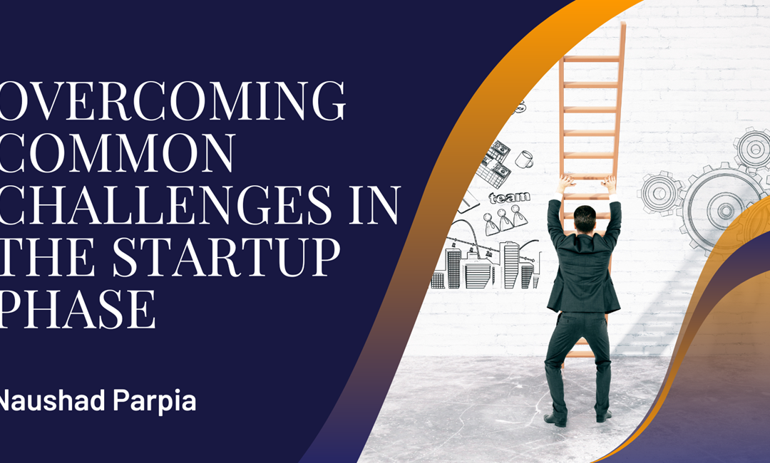 Overcoming Common Challenges in the Startup Phase