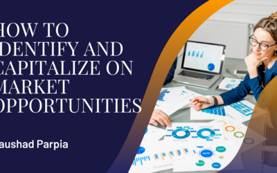 How to Identify and Capitalize on Market Opportunities